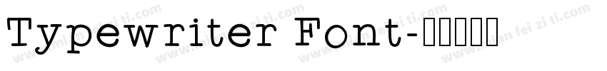 Typewriter Font字体转换
